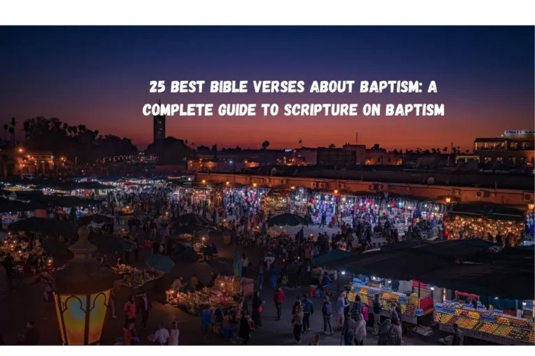 25 Best Bible Verses About Baptism: A Complete Guide to Scripture on Baptism